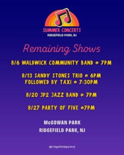 Remaining 2025 Ridgefield Park  Free Summer Concert Series Schedule