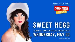 Sweet Megg Set to Open Summer Outdoor Concert Series on Wednesday May 22