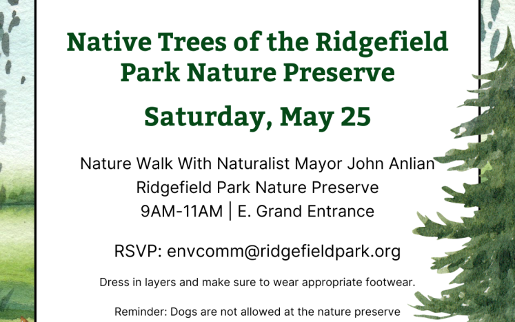 Nature Walk - Native Trees of the Ridgefield Park Nature Preserve - Sat. May 25